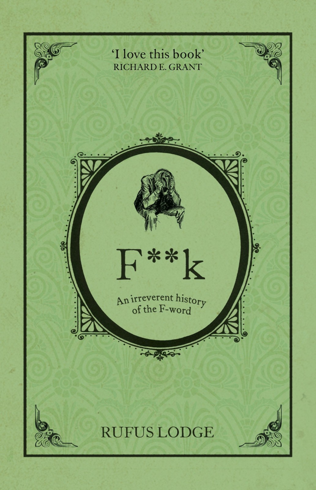 F**k: An Irreverent History of the F-Word