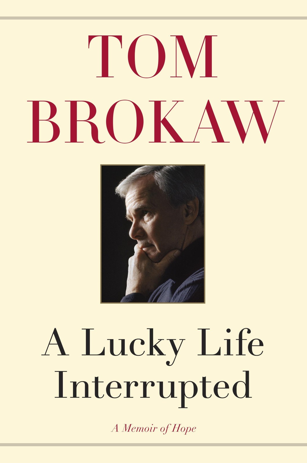 A Lucky Life Interrupted: A Memoir of Hope