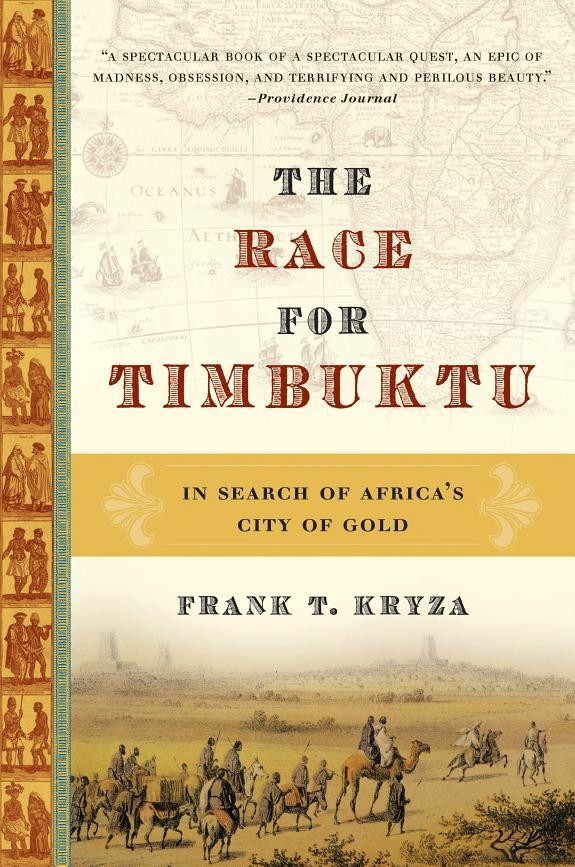 The Race for Timbuktu: The Story of Gordon Laing and the Race