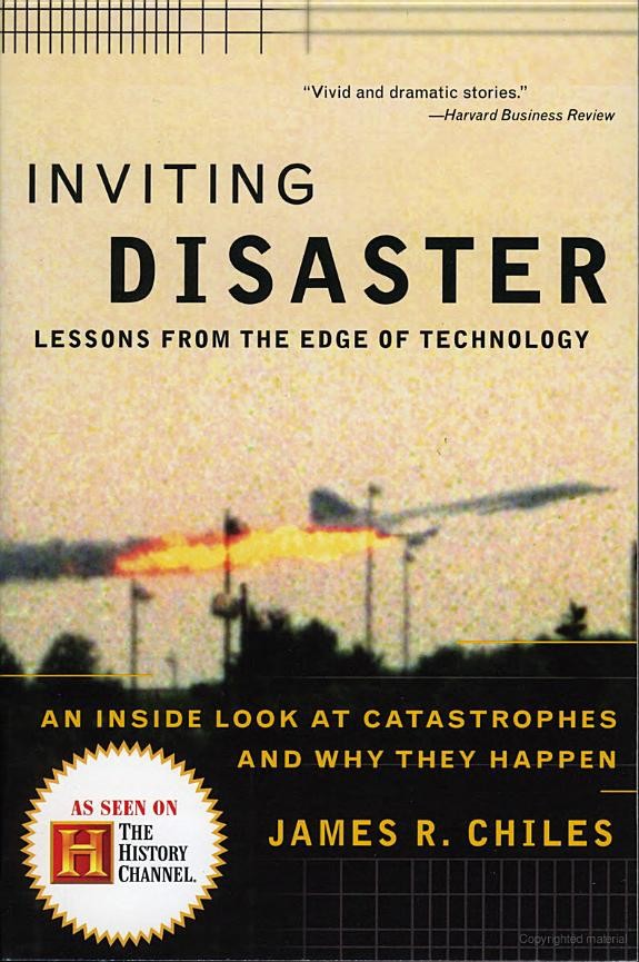 Inviting Disaster: Lessons From the Edge of Technology