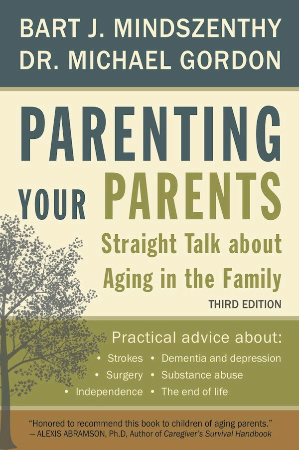 Parenting Your Parents: Straight Talk About Aging in the Family