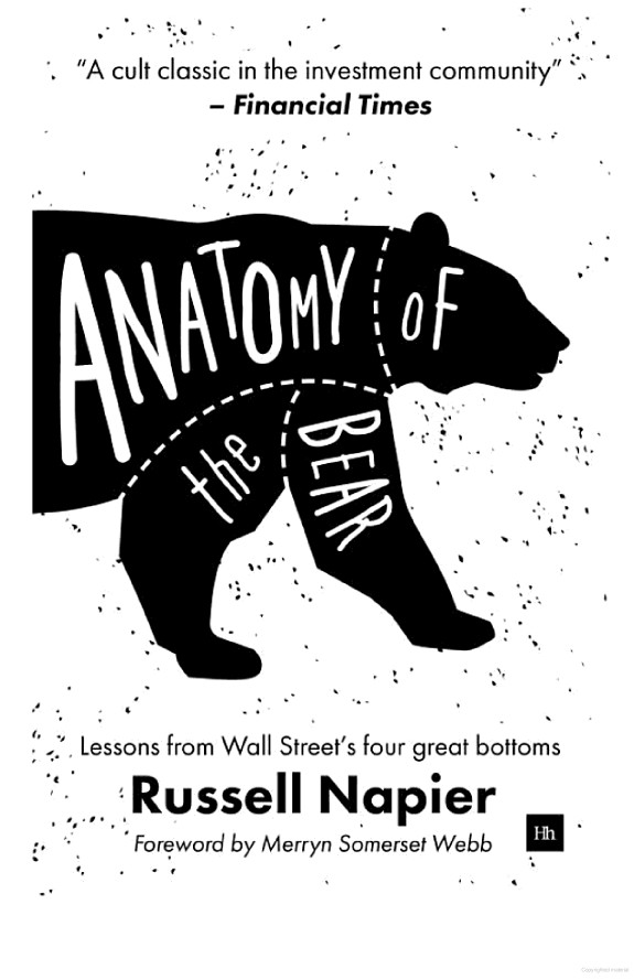 Anatomy of the Bear: Lessons From Wall Street's Four Great Bottoms