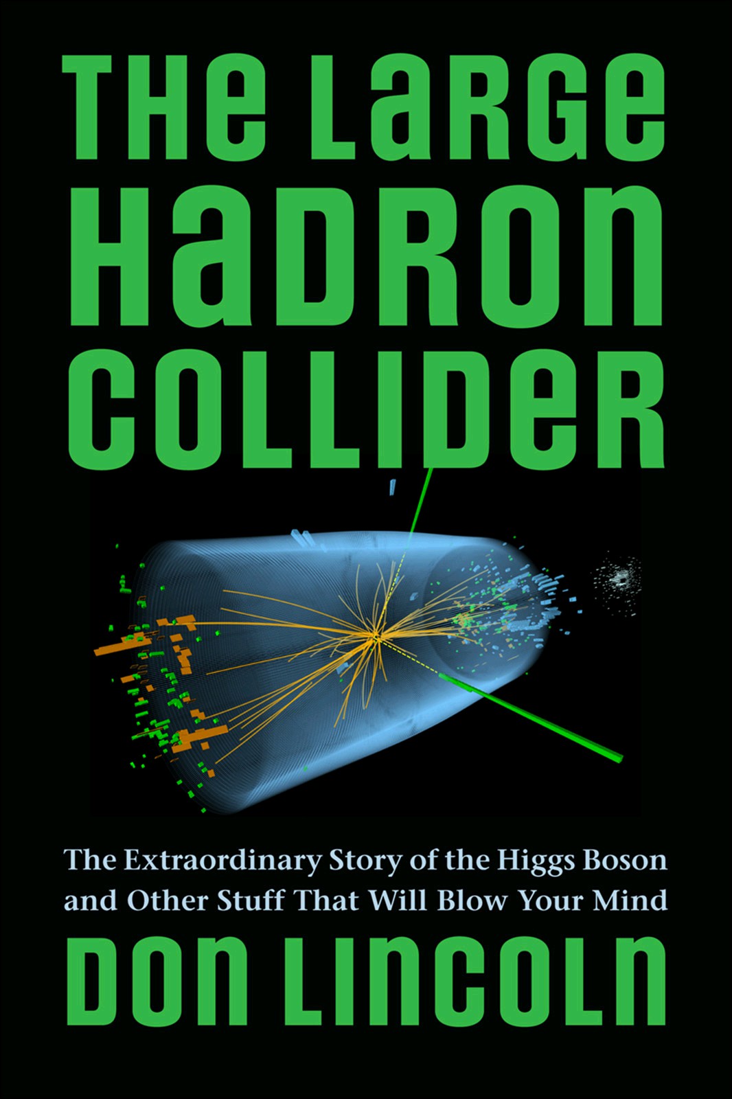 Large Hadron Collider, The