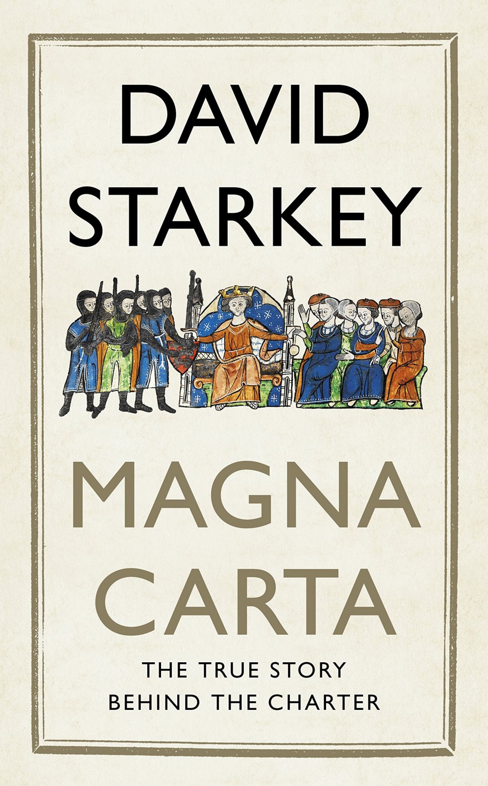 Magna Carta: The Medieval Roots of Modern Politics