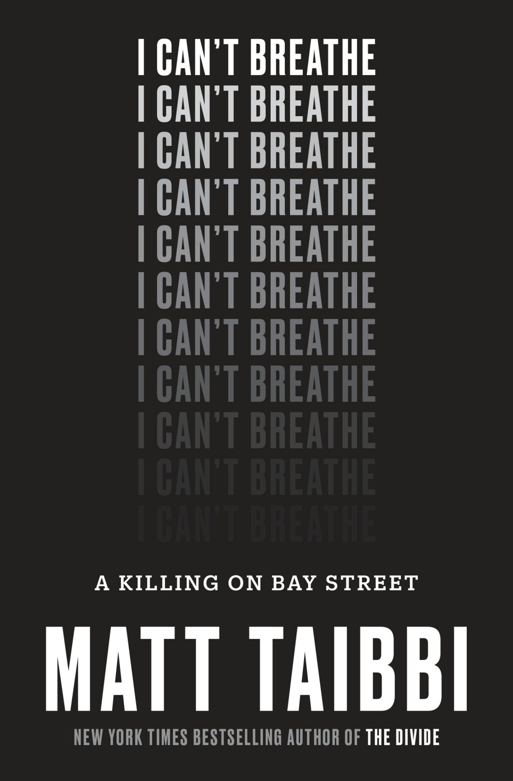 I Can't Breathe: The Killing That Started a Movement