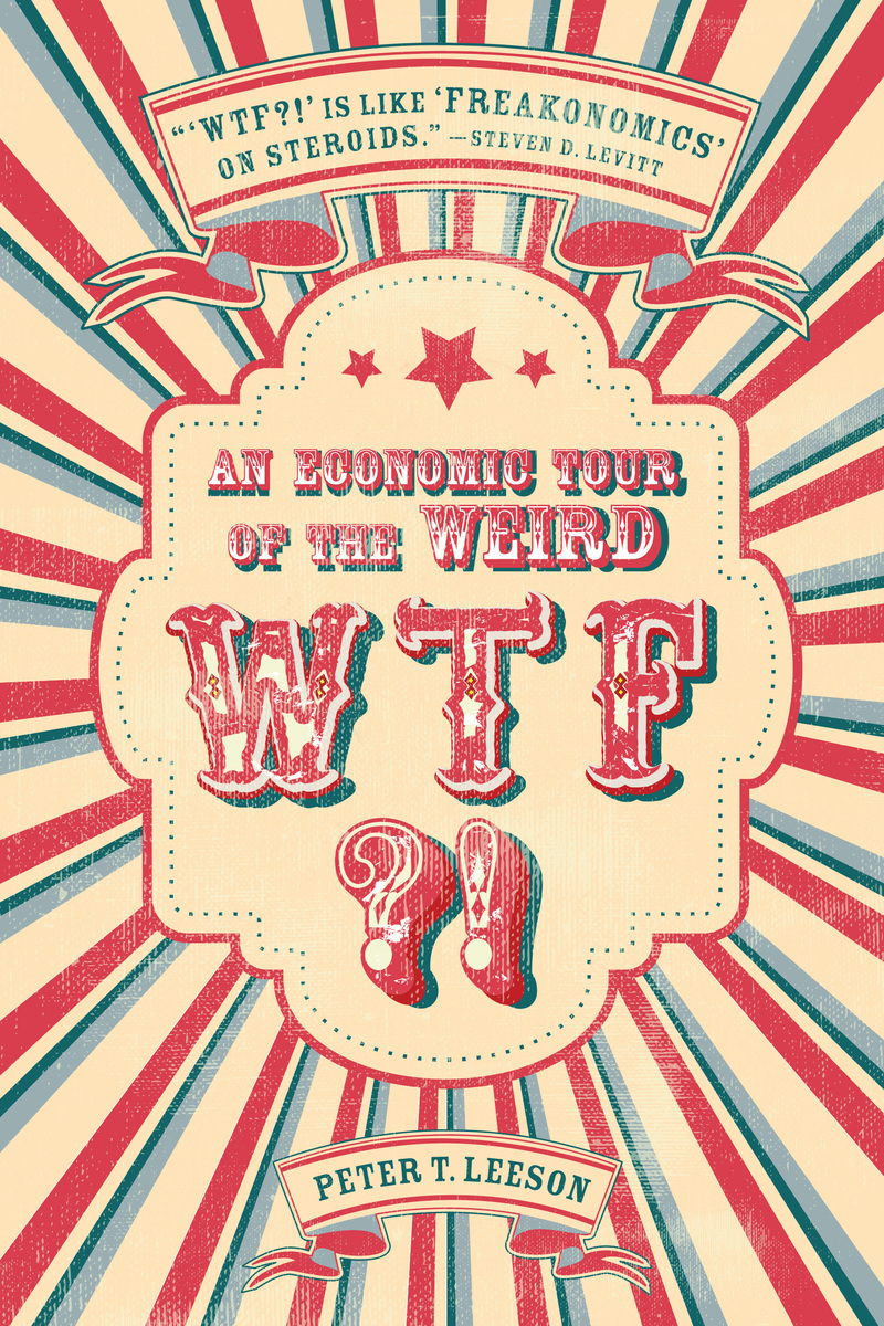 Wtf?!: An Economic Tour of the Weird