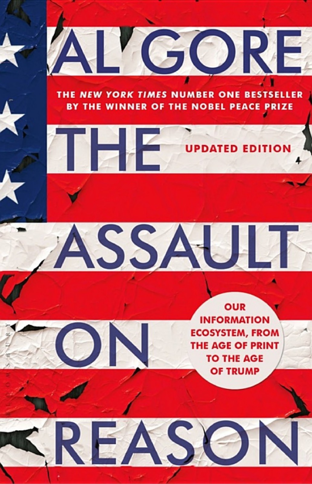 The Assault on Reason: Our Information Ecosystem, From the Age of Print to the Era of Trump