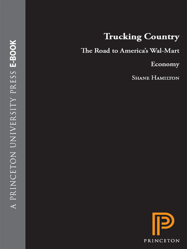 Trucking Country: The Road to America's Wal-Mart Economy