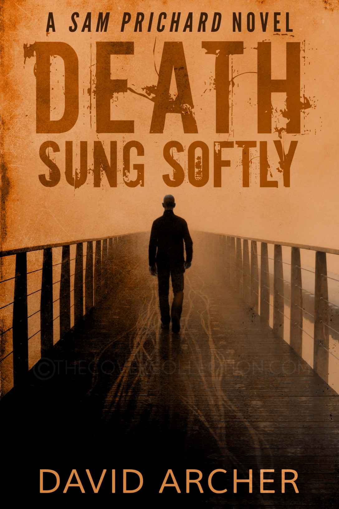 Death Sung Softly - a Sam Prichard Novel