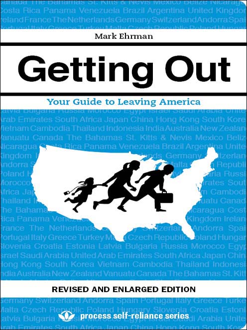 Getting Out: Your Guide to Leaving America