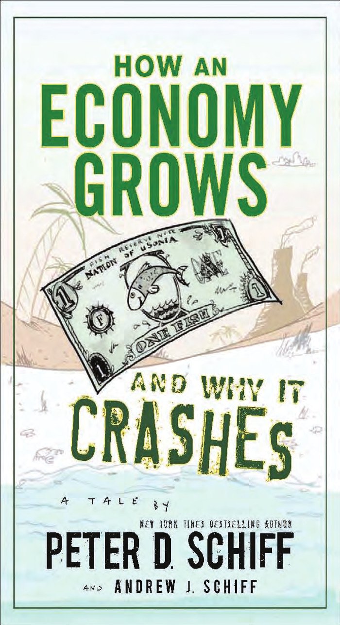 How an Economy Grows and Why It Crashes: Two Tales of the Economy