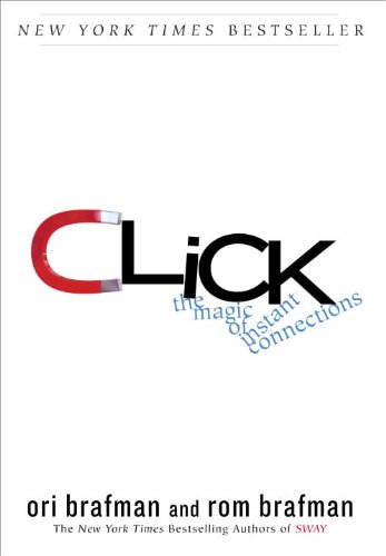 Click: The Magic of Instant Connections