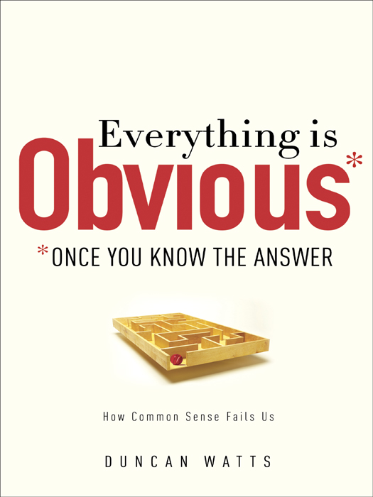 Everything Is Obvious: Once You Know the Answer