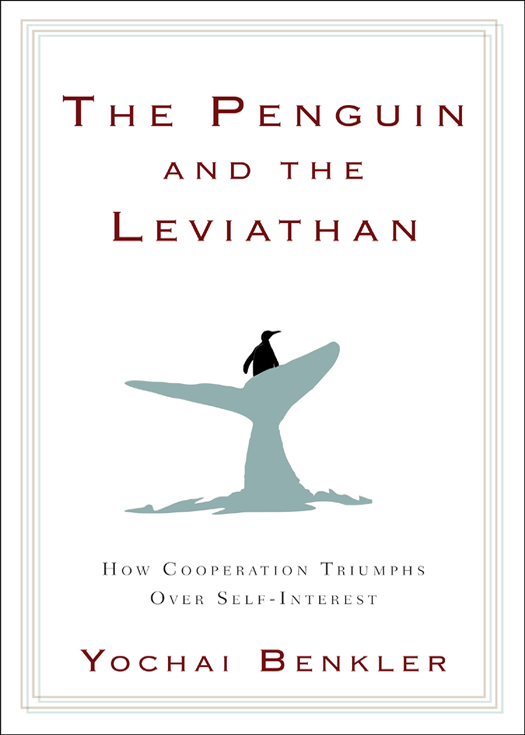 The Penguin and the Leviathan: How Cooperation Triumphs Over Self-Interest