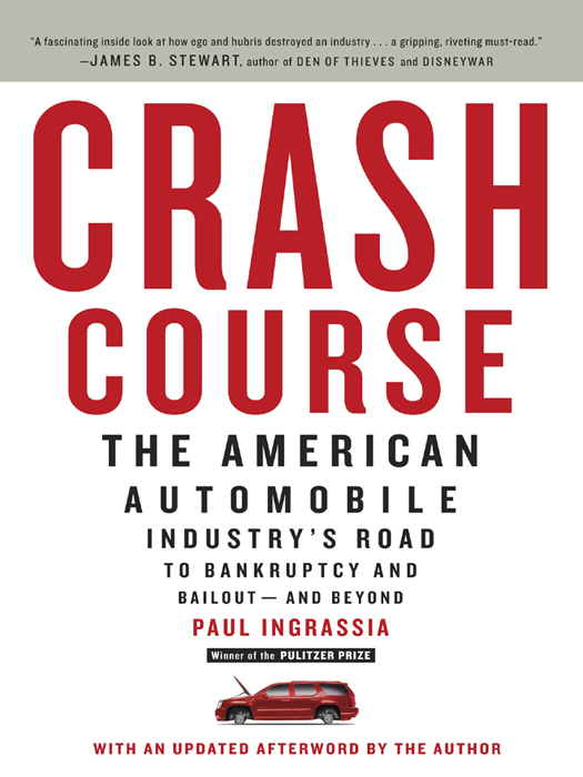 Crash Course: The American Automobile Industry's Road From Glory to Disaster