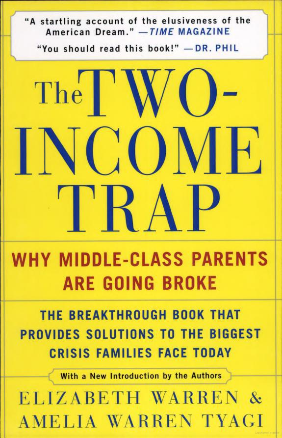 The Two Income Trap: Why Middle-Class Parents Are Going Broke