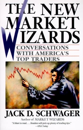 The New Market Wizards: Conversations With America's Top Traders
