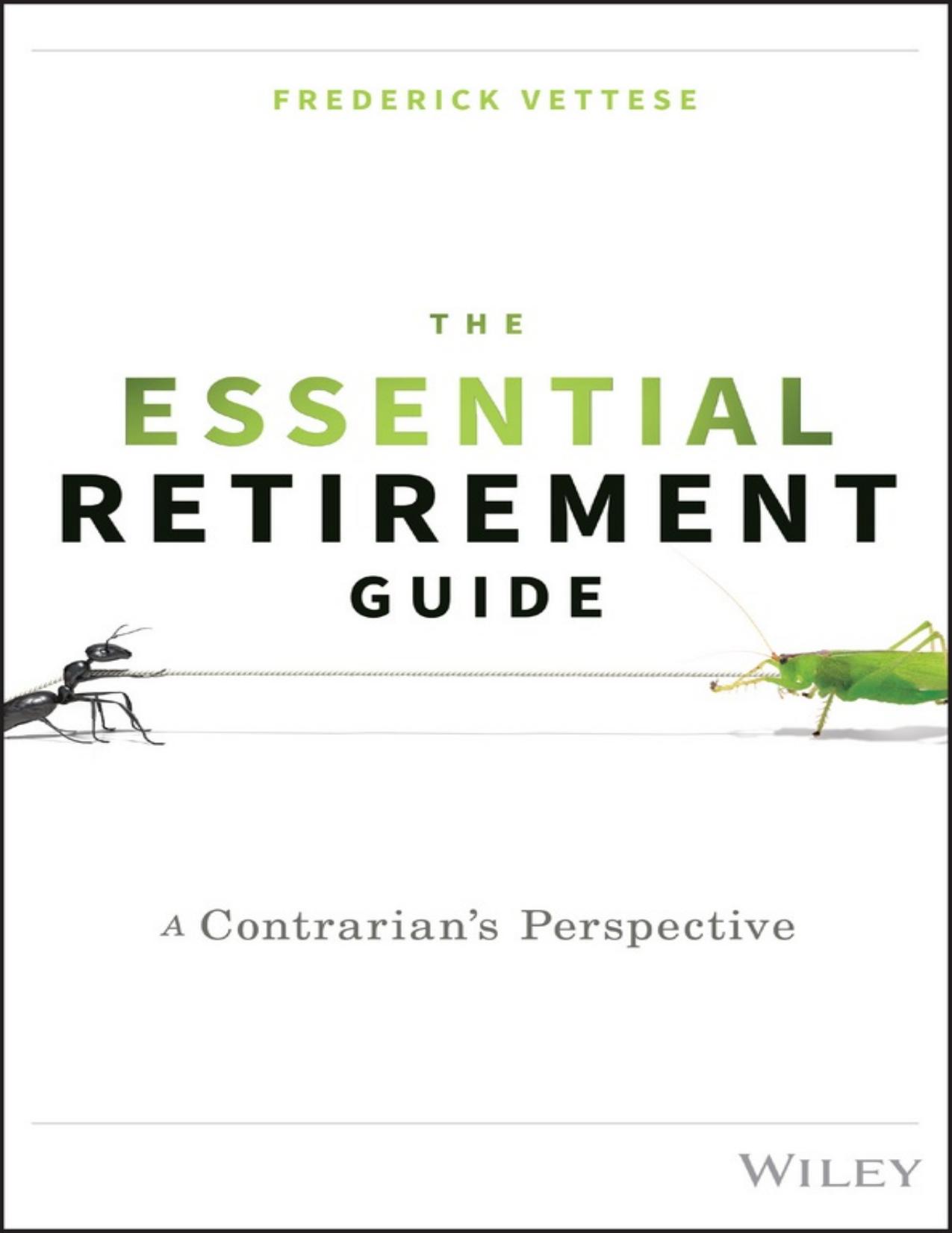 The Essential Retirement Guide: A Contrarian's Perspective