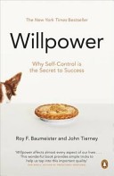 Willpower: Why Self-Control Is the Secret of Success