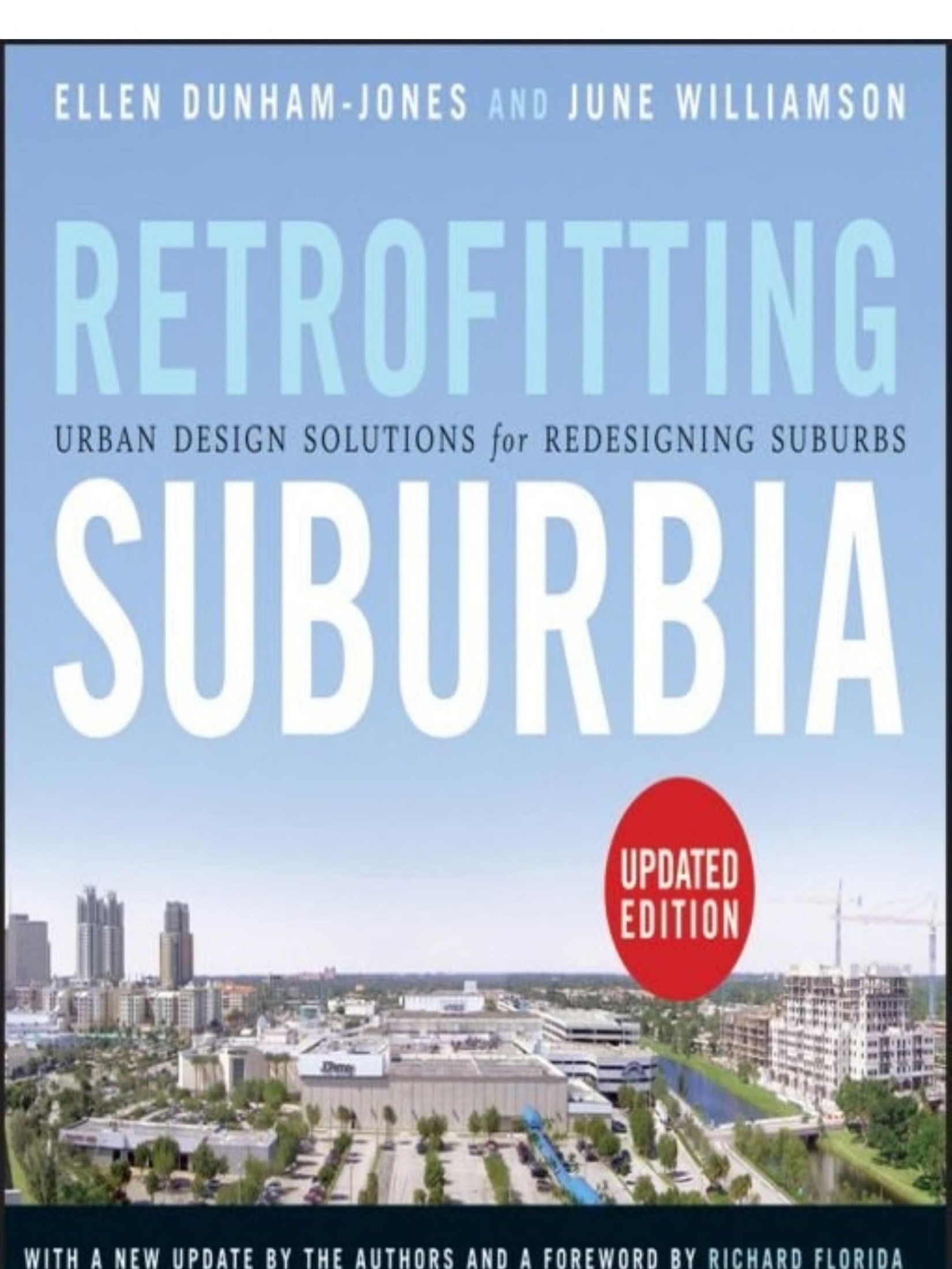 Retrofitting Suburbia, Updated Edition: Urban Design Solutions for Redesigning Suburbs