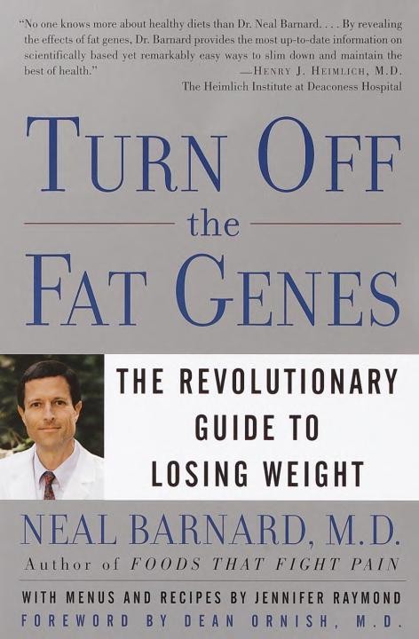 Turn Off the Fat Genes: The Revolutionary Guide to Losing Weight
