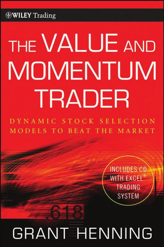 The Value and Momentum Trader: Dynamic Stock Selection Models to Beat the Market