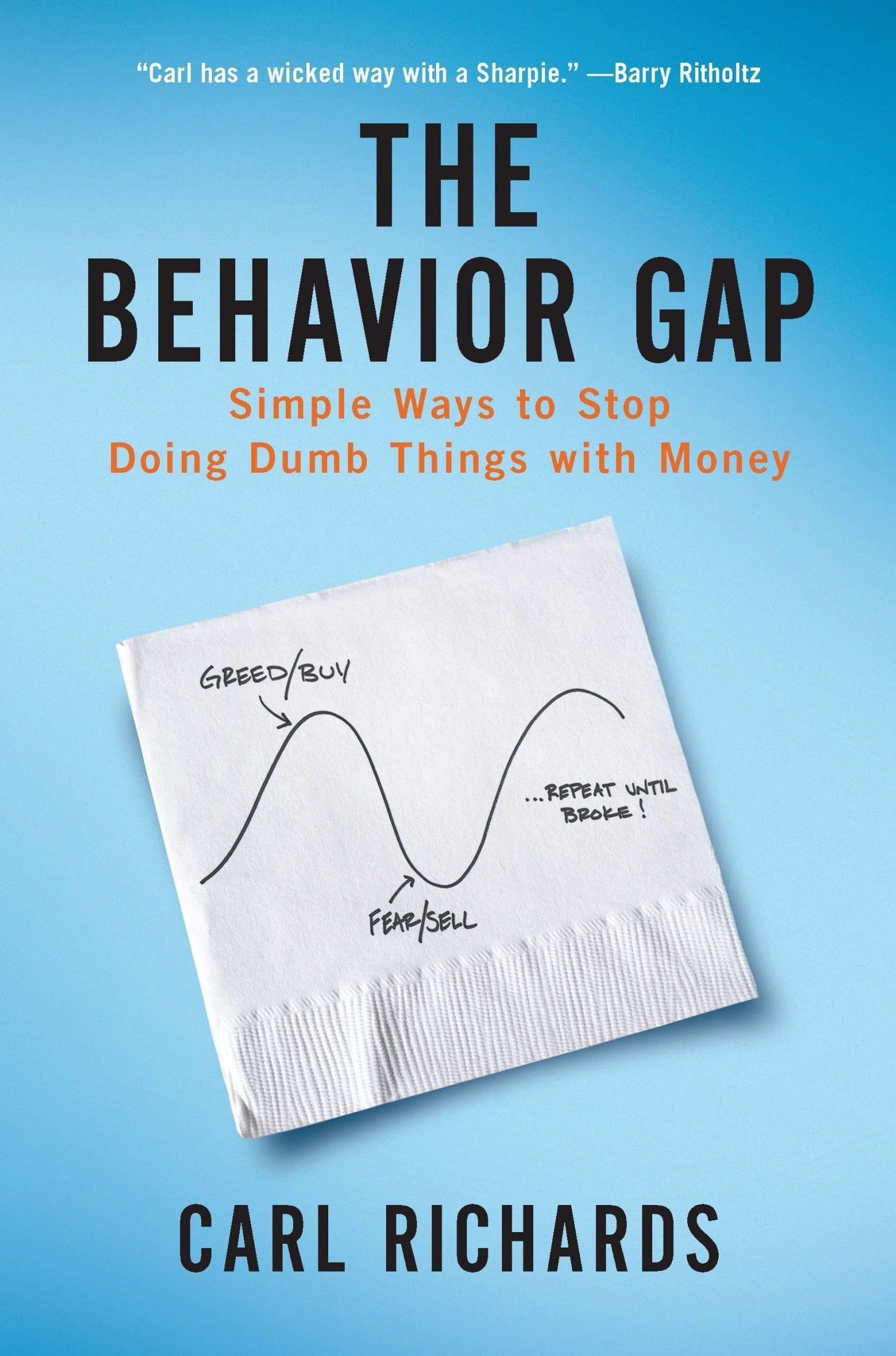 The Behavior Gap: Simple Ways to Stop Doing Dumb Things With Money