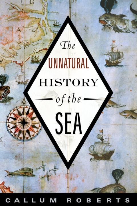 The Unnatural History of the Sea
