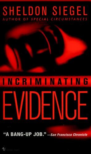 Incriminating Evidence