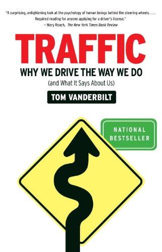 Traffic: Why We Drive the Way We Do