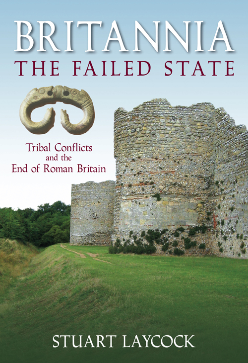 Britannia - the Failed State: Tribal Conflicts and the End of Roman Britain
