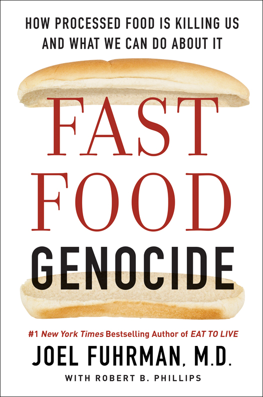 Fast Food Genocide: How Processed Food Is Killing Us and What We Can Do About It
