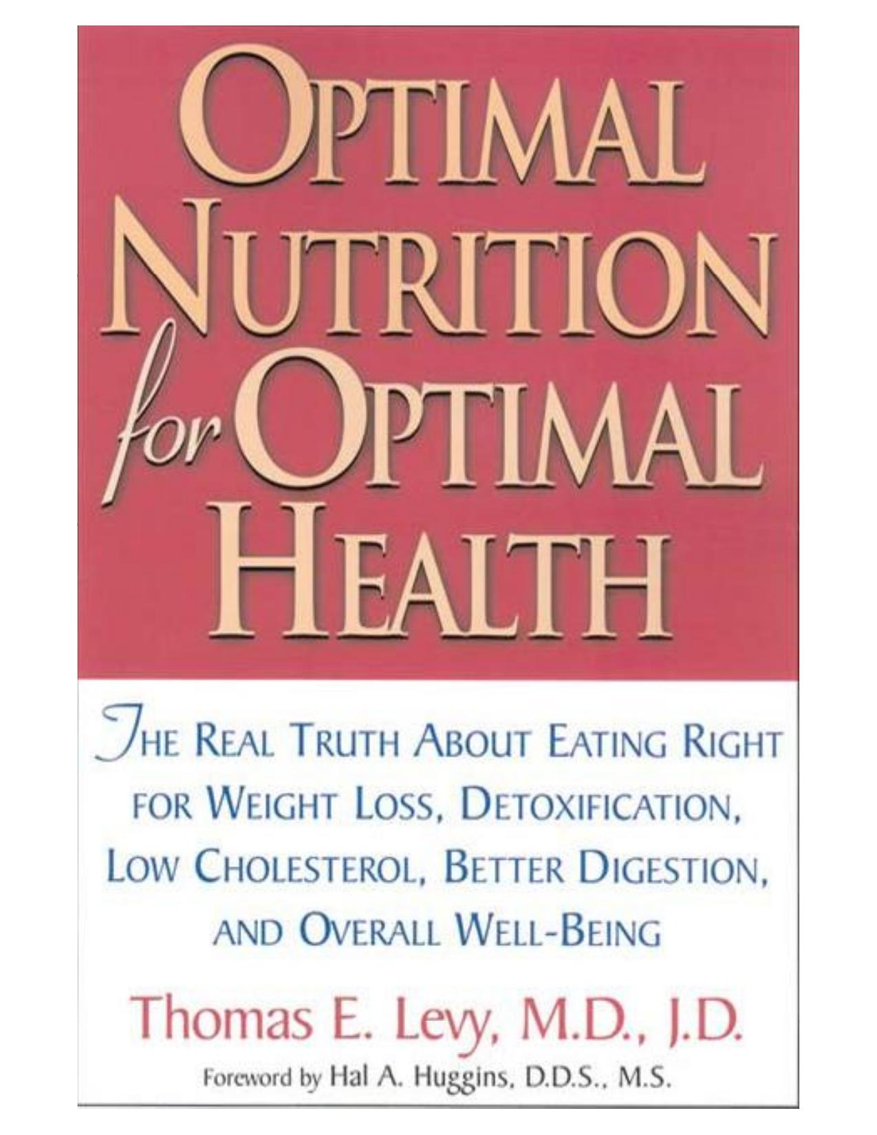 Optimal Nutrition for Optimal Health
