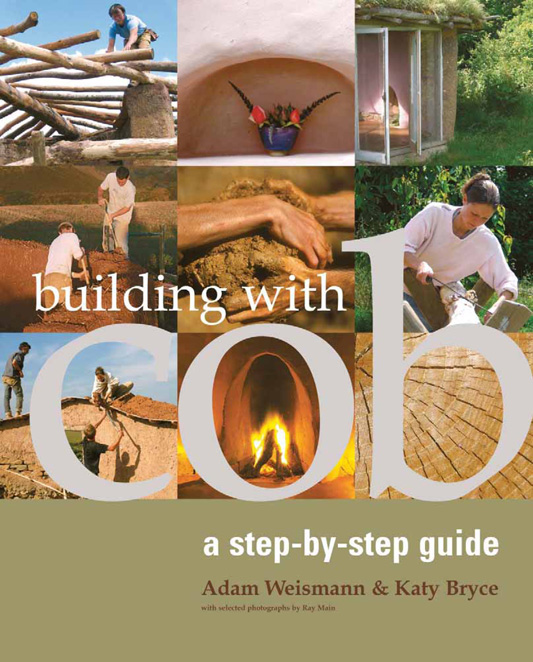 Building With Cob: A Step-By-Step Guide