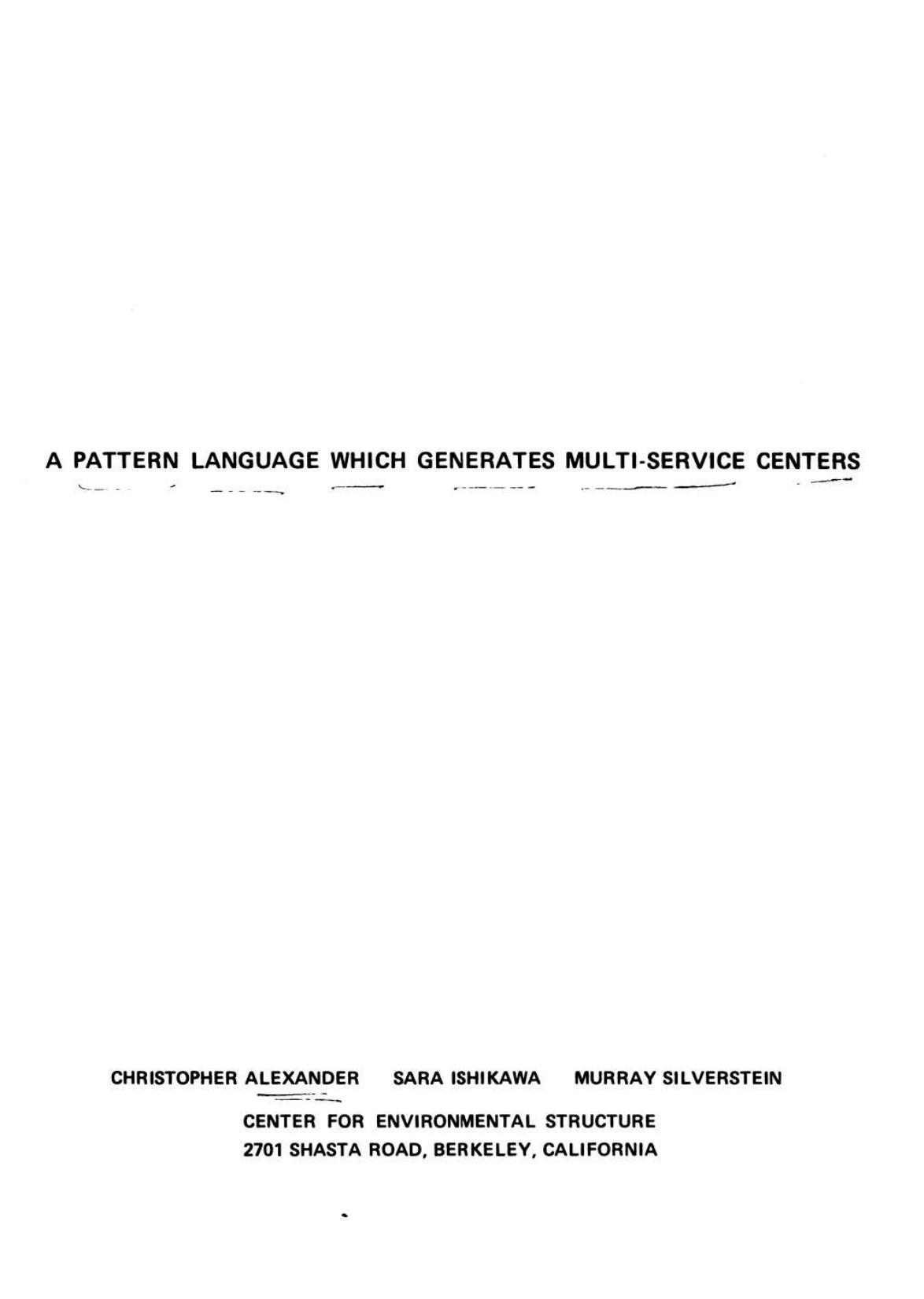 A Pattern Language Which Generates Multi-Service Centers