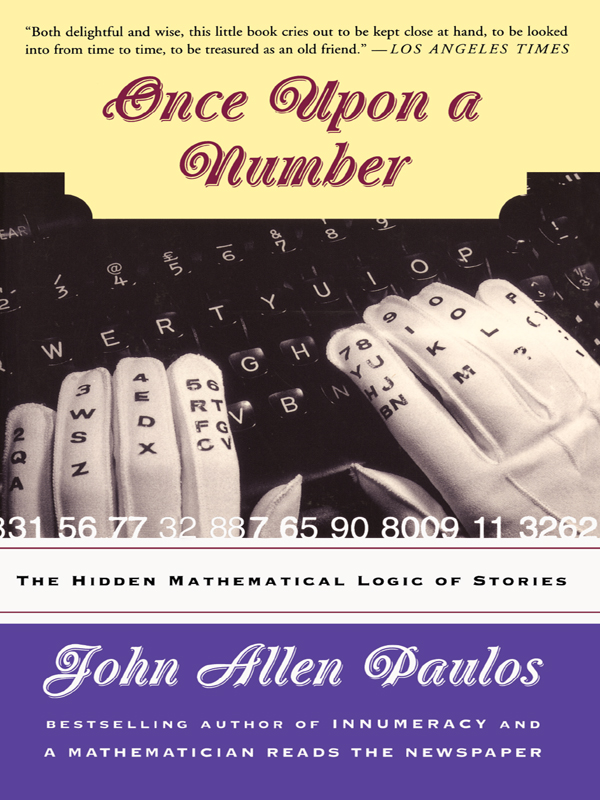 Once Upon a Number: The Hidden Mathematical Logic of Stories