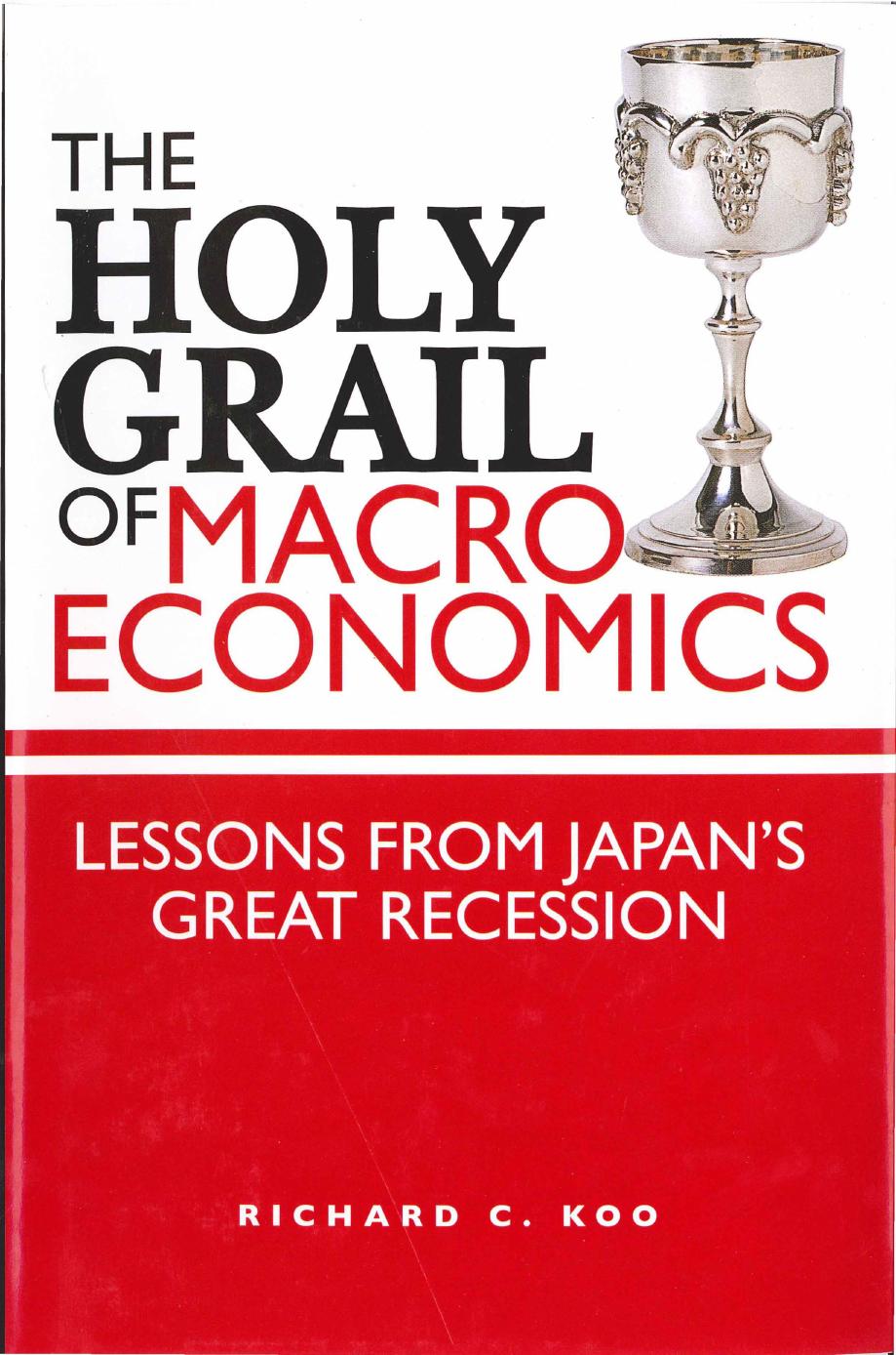 The Holy Grail of Macroeconomics: Lessons From Japan's Great Recession