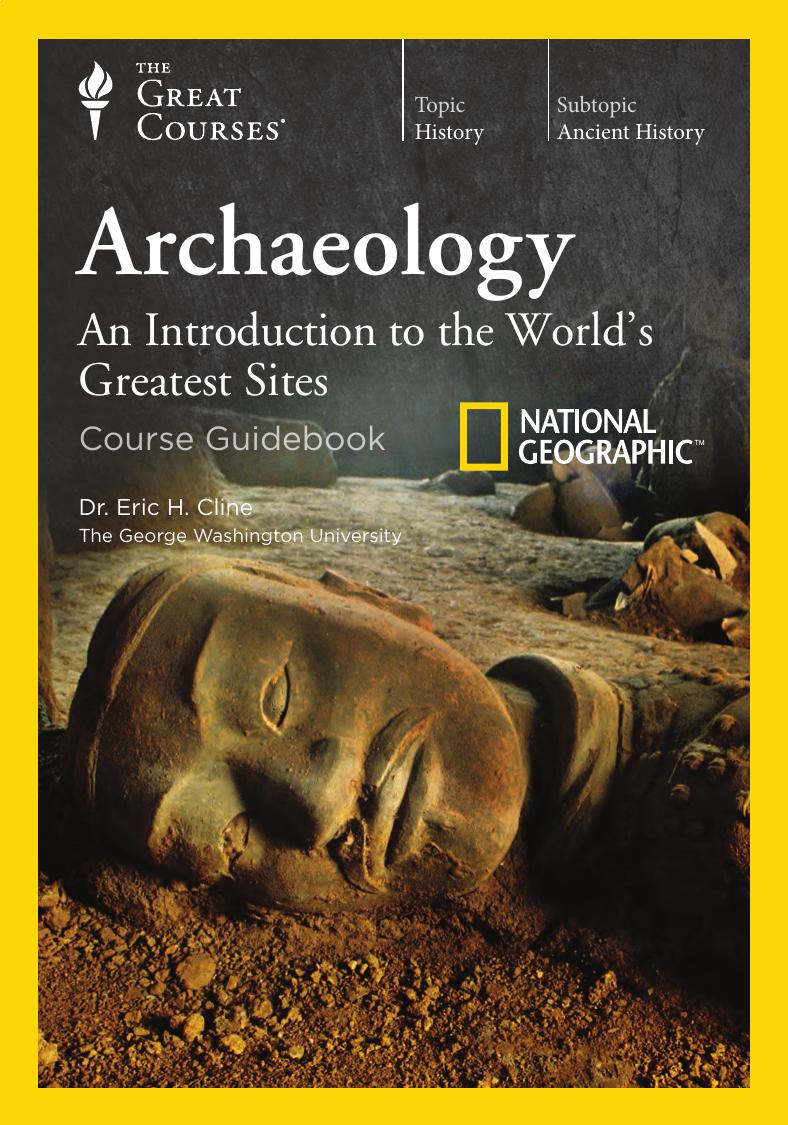Archaeology: An Introduction to the World's Greatest Sites