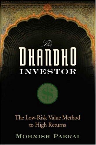 The Dhandho Investor: The Low-Risk Value Method to High Returns