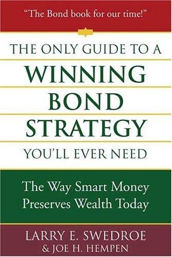 The Only Guide to a Winning Bond Strategy You'll Ever Need