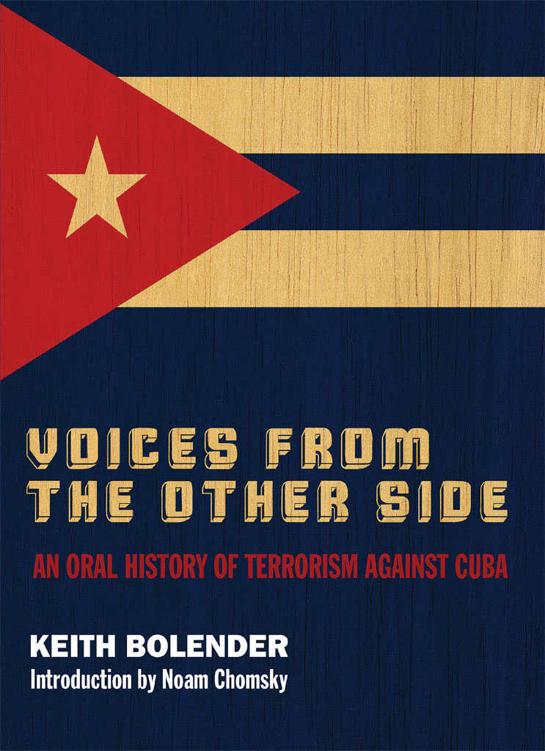 Voices From the Other Side: An Oral History of Terrorism Against Cuba