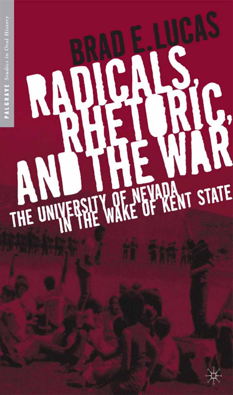 Radicals, Rhetoric, and the War: The University of Nevada in the Wake of Kent State