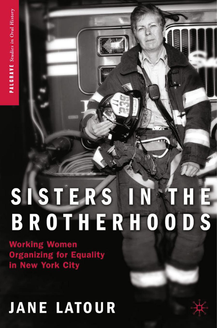 Sisters in the Brotherhoods: Working Women Organizing for Equality in New York City