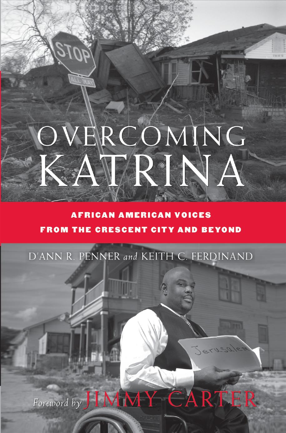 Overcoming Katrina: African American Voices From the Crescent City and Beyond