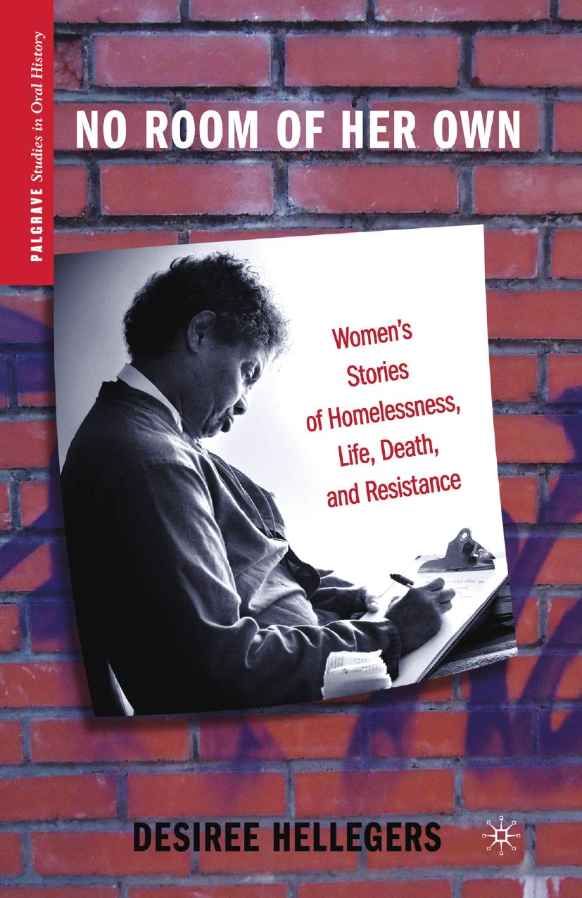 No Room of Her Own: Women's Stories of Homelessness, Life, Death, and Resistance