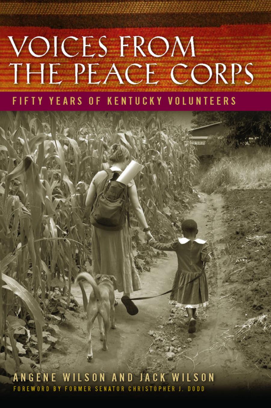 Voices From the Peace Corps: Fifty Years of Kentucky Volunteers