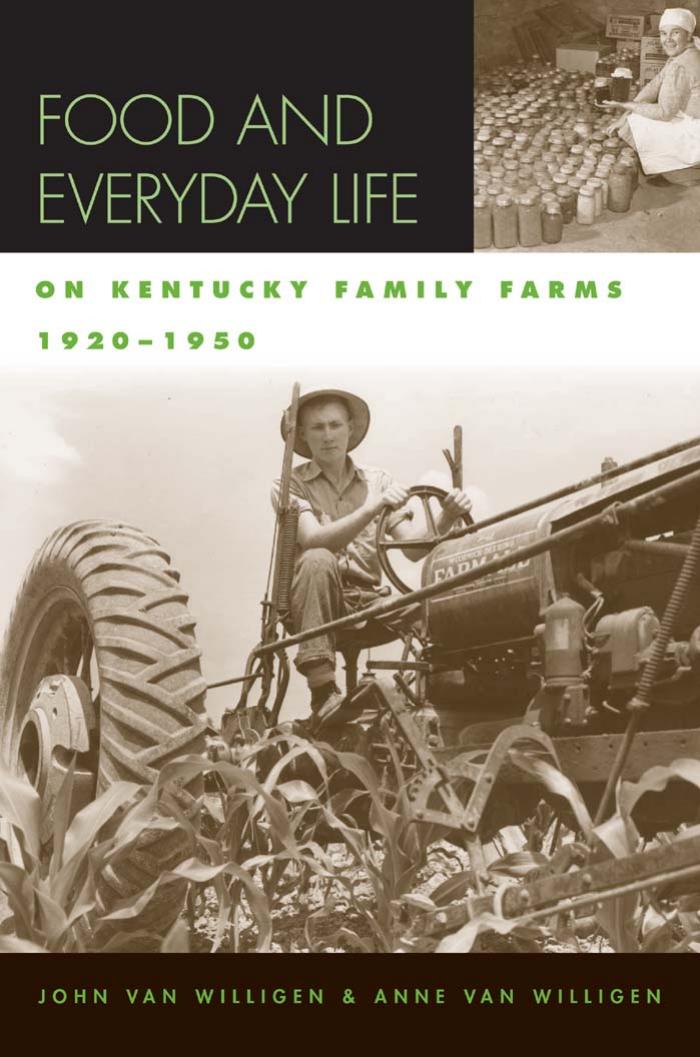 Food and Everyday Life on Kentucky Family Farms, 1920-1950