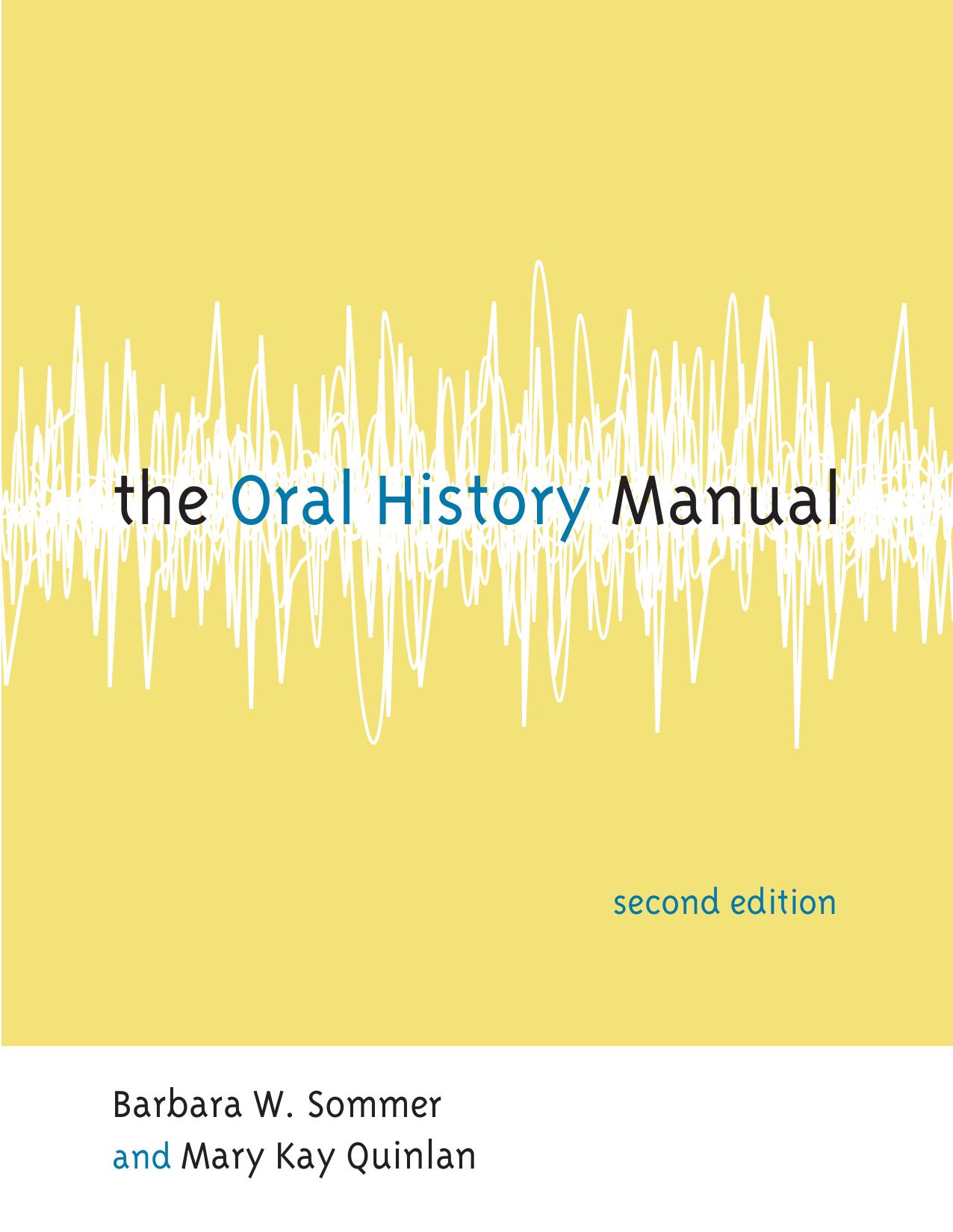 The Oral History Manual, 2nd Edition