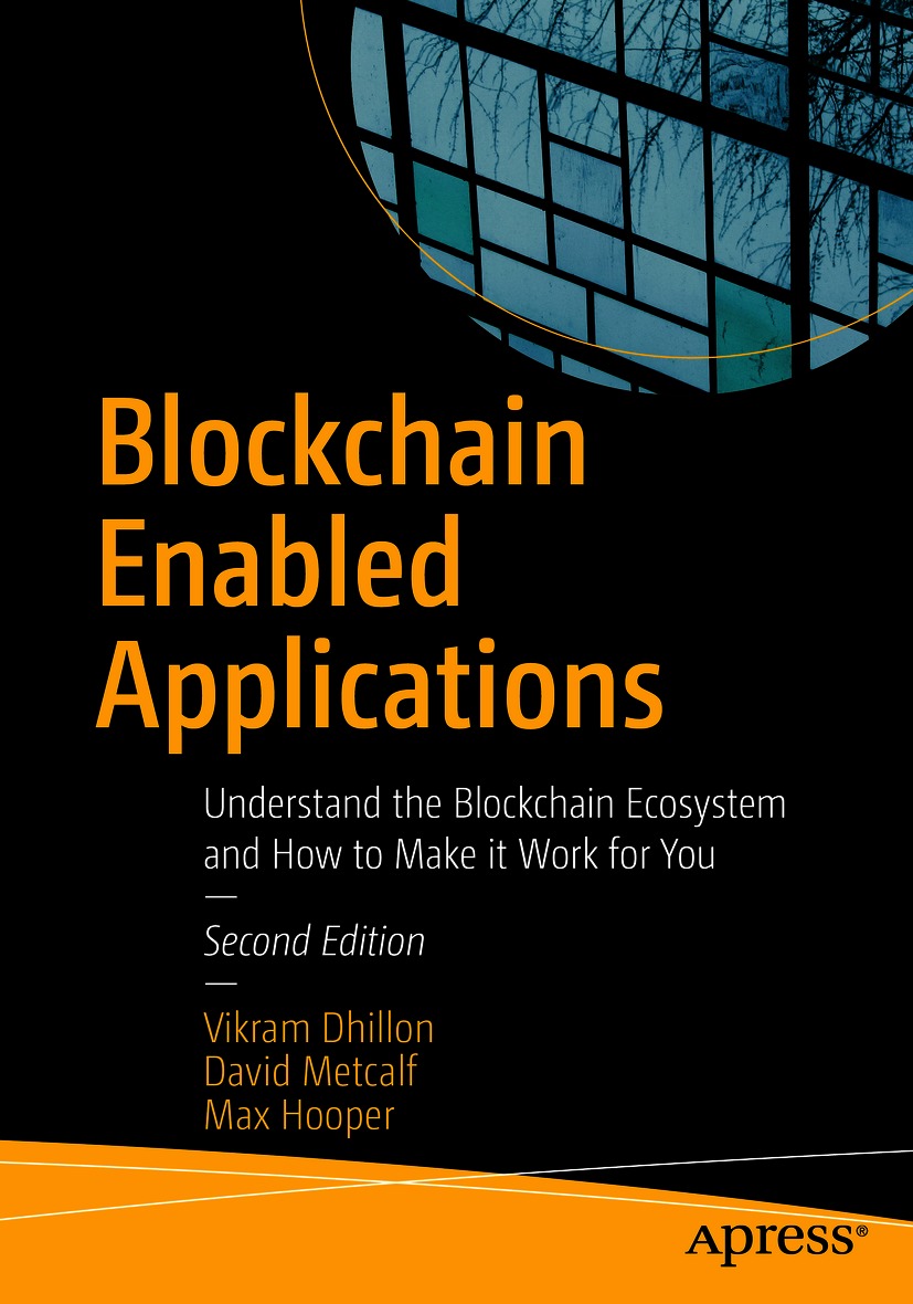 Blockchain Enabled Applications: Understand the Blockchain Ecosystem and How to Make It Work for You