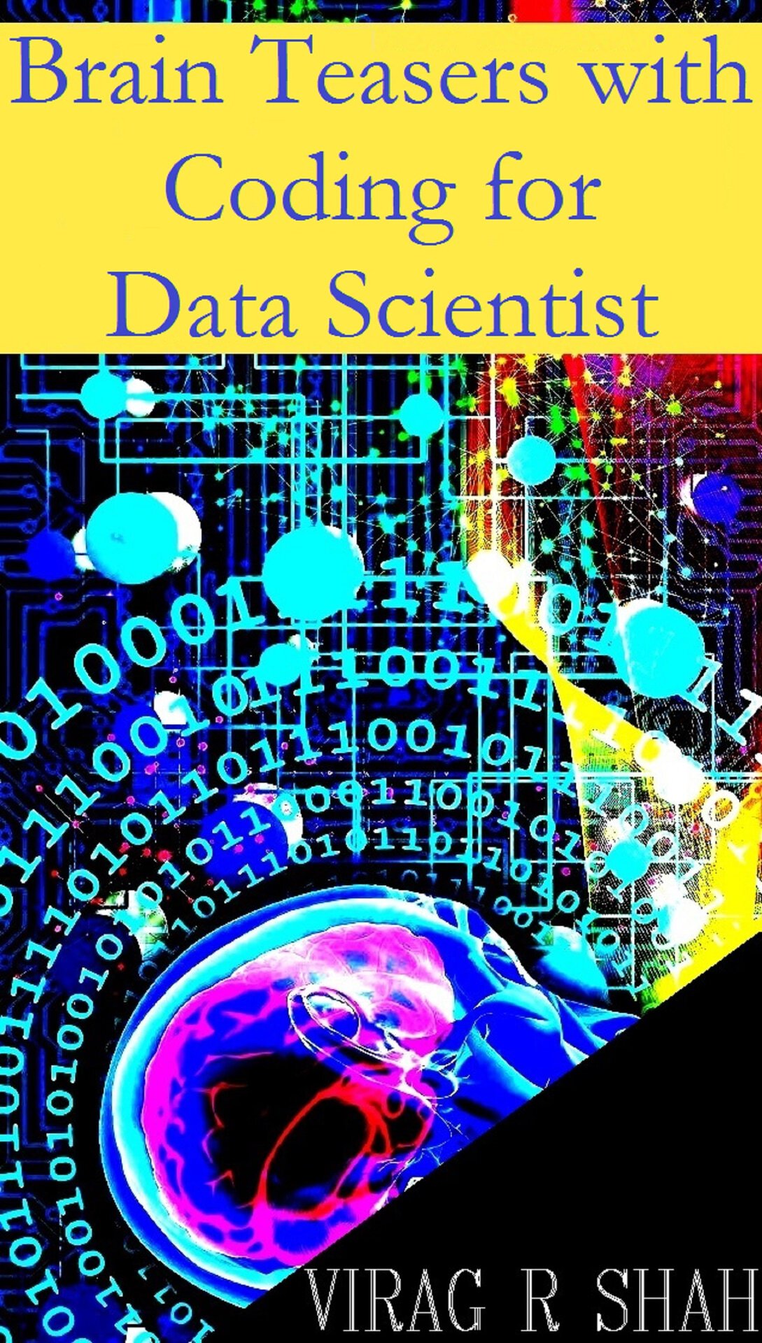 Brain Teasers With Coding for Data Scientist 2: 9 New Computational Puzzles